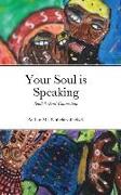Your Soul is Speaking: Soul-2-Soul Connection