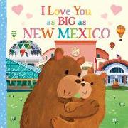 I Love You as Big as New Mexico