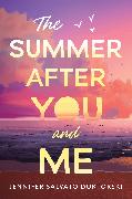 The Summer After You and Me