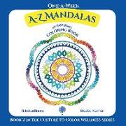 One-A-Week A-Z Mandalas: Coloring Book with Inspirational Quotes
