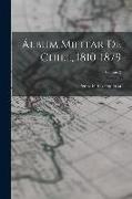 Álbum Militar De Chile, 1810-1879, Volume 2