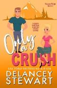 Only a Crush