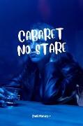 Cabaret No Stare