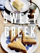 Sweet Greek: Authentic Recipes for Every Occasion