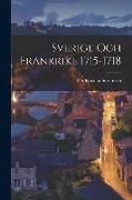 Sverige och Frankrike 1715-1718