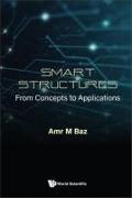 Smart Structures: From Concepts to Applications