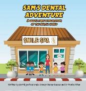 Sam's Dental Adventure