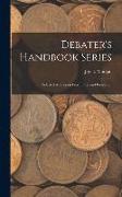 Debater's Handbook Series: Selected Articles on Free Trade and Protection