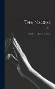 The Negro: What is his Ethnological Status?