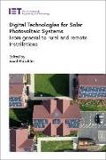 Digital Technologies for Solar Photovoltaic Systems: From General to Rural and Remote Installations