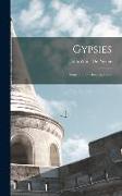 Gypsies: Some Curious Investigations