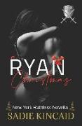 A Ryan Christmas: A New York Ruthless Novella