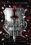 Blood & Steel: An epic romantic fantasy