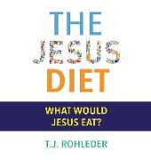 The Jesus Diet