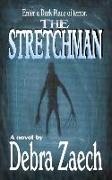 The Stretchman