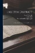 The 13th District: A Story of a Candidate / by Brand Whitlock