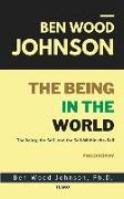 The Being in the World: The Being, The Self, and The Self-Within-The-Self