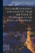 English Restoration and Louis XIV, From the Peace of Westphalia to the Peace of Nimwegen