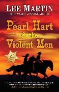 Pearl Hart & the Violent Men