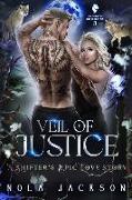 Veil of Justice: A Shifter's Epic Love Story