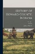 History of Howard County, Indiana, Volume 1