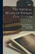 The Poetical Works of Thomas Chatterton, Volume 1