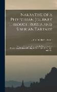 Narrative of a Pedestrian Journey Through Russia and Siberian Tartary: From the Frontiers of China to the Frozen Sea and Kamtchatka, Performed During