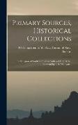 Primary Sources, Historical Collections: The Religions of South Vietnam in Faith and Fact, With a Foreword by T. S. Wentworth