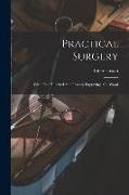 Practical Surgery: With One Hundred And Twenty Engravings On Wood