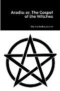 Aradia, or, The Gospel of the Witches