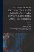 International Critical Tables Of Numerical Data, Physics, Chemistry And Technology, Volume 1