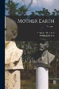 Mother Earth, Volume 1
