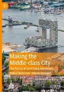 Making the Middle-class City