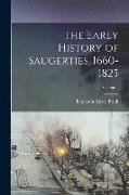 The Early History of Saugerties, 1660-1825, Volume 1