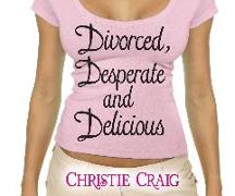 Divorced, Desperate, and Delicious