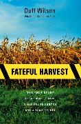 Fateful Harvest