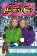 New Adventures of Mary-Kate & Ashley #45: The Case of the Icy Igloo Inn