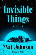 Invisible Things