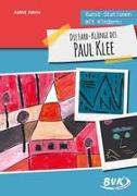 Kunst-Stationen mit Kindern: Die Farb-Klänge des Paul Klee