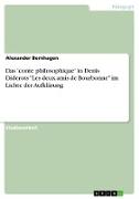 Das 'conte philosophique' in Denis Diderots "Les deux amis de Bourbonne" im Lichte der Aufklärung