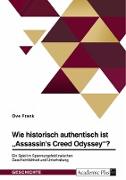 Wie historisch authentisch ist "Assassin's Creed Odyssey"? Ein Spiel im Spannungsfeld zwischen Geschichtlichkeit und Unterhaltung