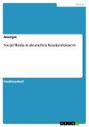 Social Media in deutschen Krankenhäusern