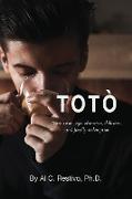 Totò, Narcissism, ego, obsession, delusion, and finally redemption