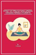 Effect Of Pranayama Among College Female Students