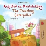 The Traveling Caterpillar (Tagalog English Bilingual Children's Book)