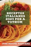 Receptes italianes 2023 per a tothom