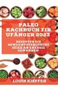 Paleo Kachbuch fir Ufänger 2023