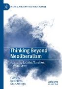 Thinking Beyond Neoliberalism