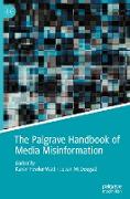The Palgrave Handbook of Media Misinformation