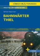 Bahnwärter Thiel von Gerhart Hauptmann - Textanalyse und Interpretation